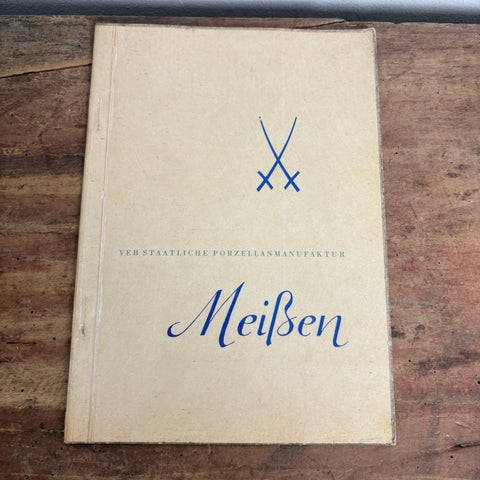 Buch AUS IHRER GESCHICHTE
UND IHREM SCHAFFEN VEB STAATLICHE PORZELLANMANUFAKTUR
MEISSEN
