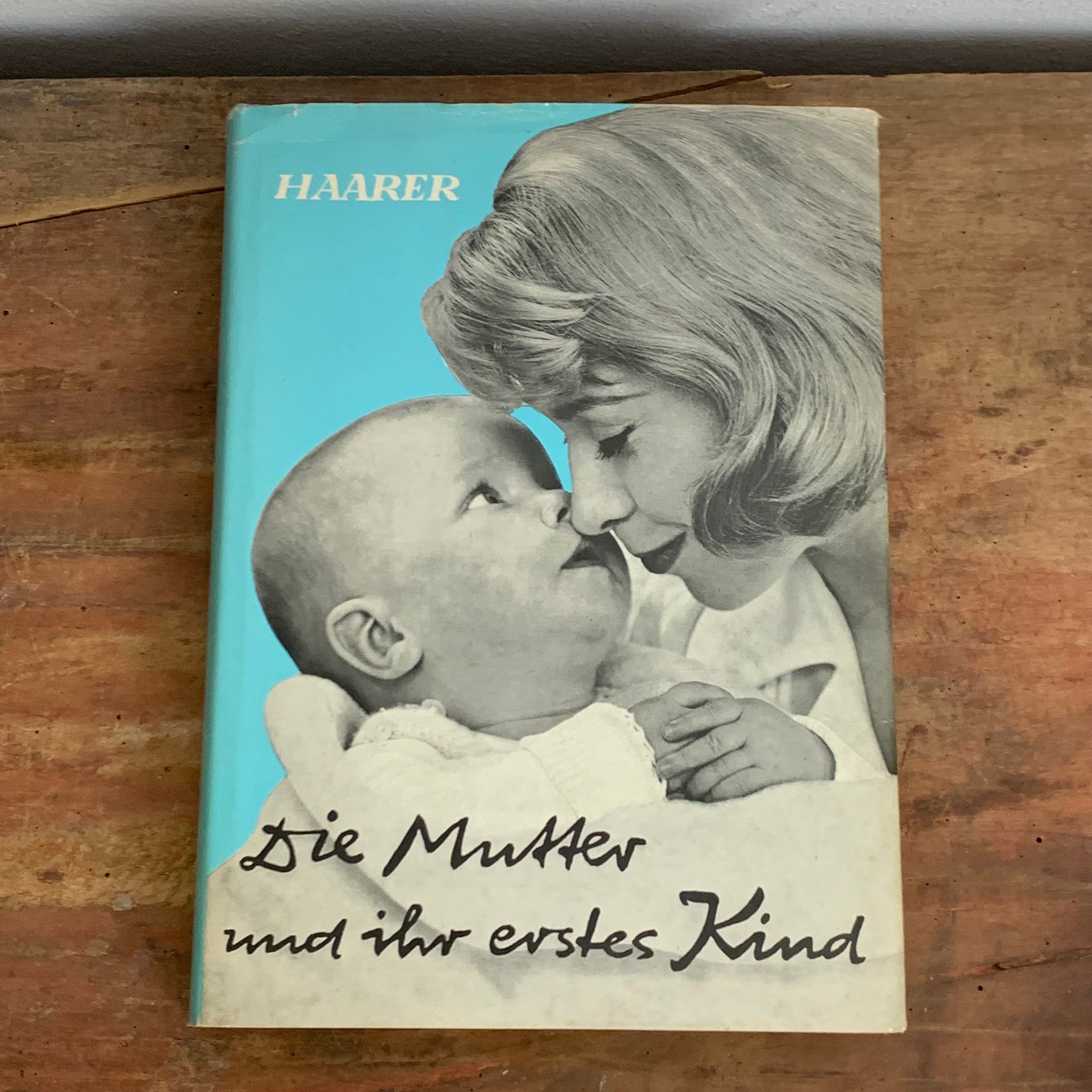 Buch Die Mutter und ihr erstes Kind