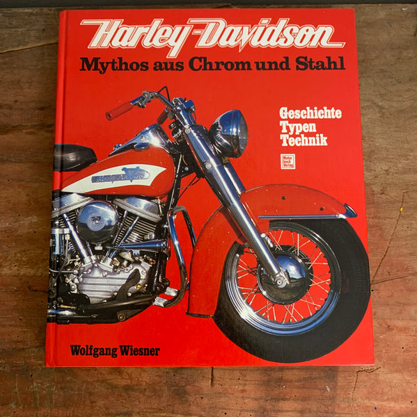 Buch Harley Davidson Mythos aus Chrom und Stahl