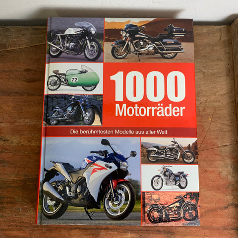 Buch 1000 Motorräder Die berühmtesten Modelle aus aller Welt