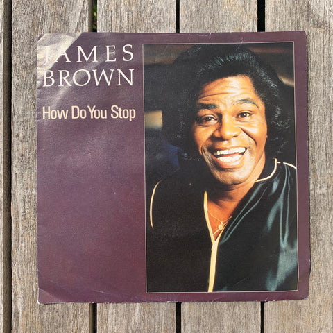 Single James Brown How Do You Stop