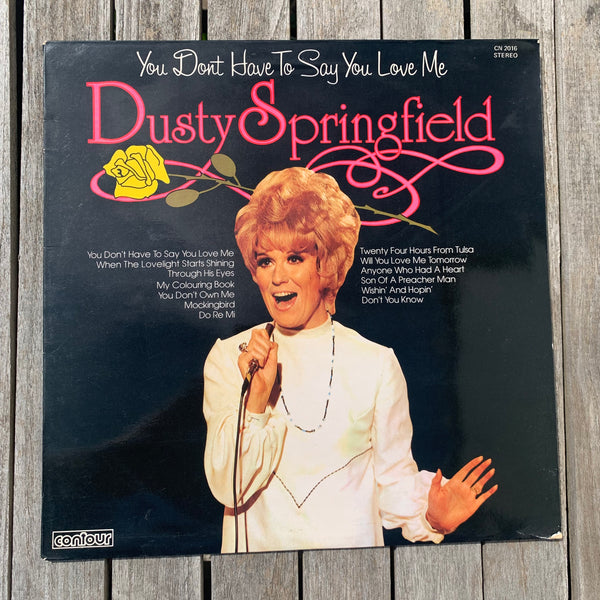 LP Dusty Springfield You Dont Have To Say You Love Me